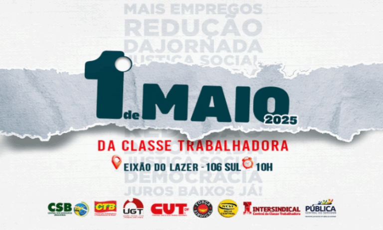 CENTRAIS SINDICAIS PREPARAM DIA DE LUTA E MOBILIZAÇÃO